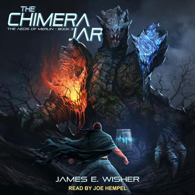 The Chimera Jar Audiobook, by James E. Wisher