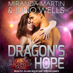 Dragons Hope Audiobook, by Juno Wells