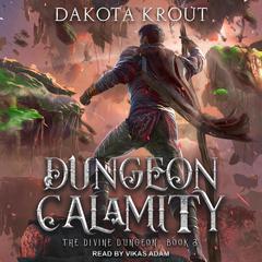 Dungeon Calamity Audiobook, by 