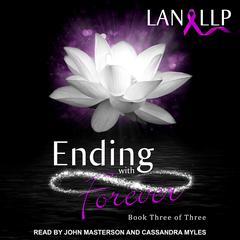 Ending with Forever Audiobook, by Lan LLP