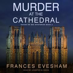 Murder at the Cathedral Audiobook, by Frances Evesham