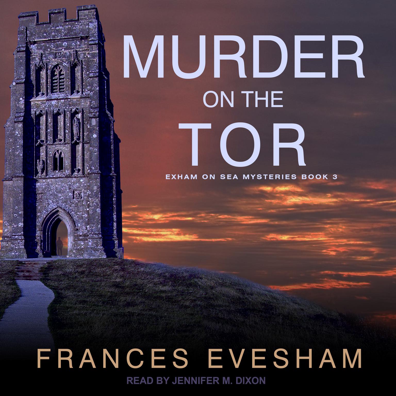 Murder on the Tor Audiobook, by Frances Evesham