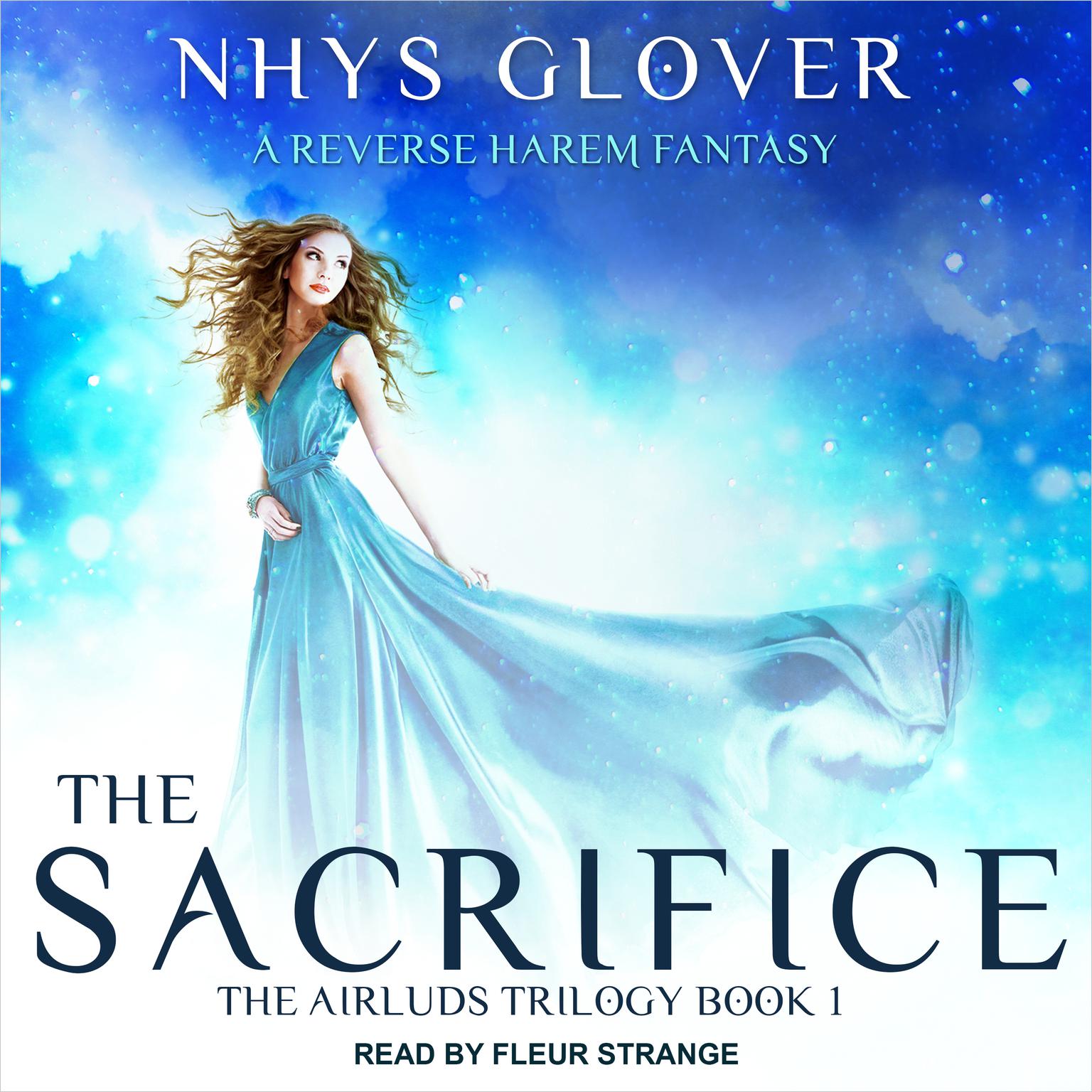 The Sacrifice: A Reverse Harem Fantasy Audiobook, by Nhys Glover