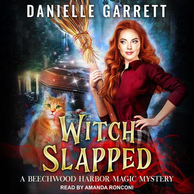 Witch Slapped Audiobook, by Danielle Garrett