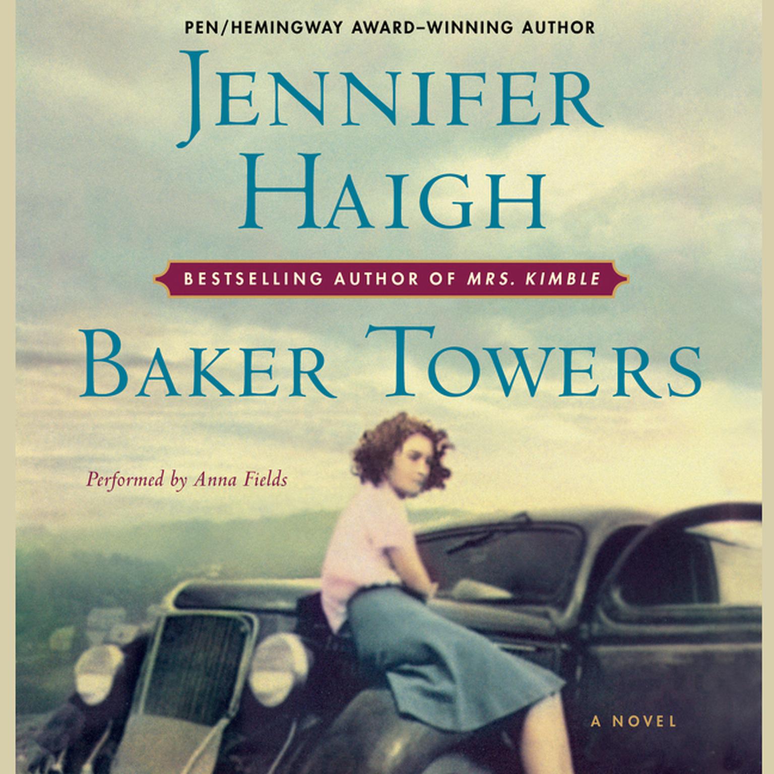 Baker Towers Audiobook, by Jennifer Haigh