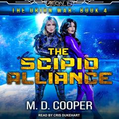 The Scipio Alliance Audiobook, by M. D. Cooper
