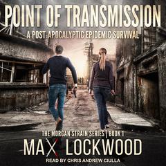 Point of Transmission Audiobook, by Max Lockwood