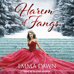 Harem of Fangs Audiobook, by Emma Dawn