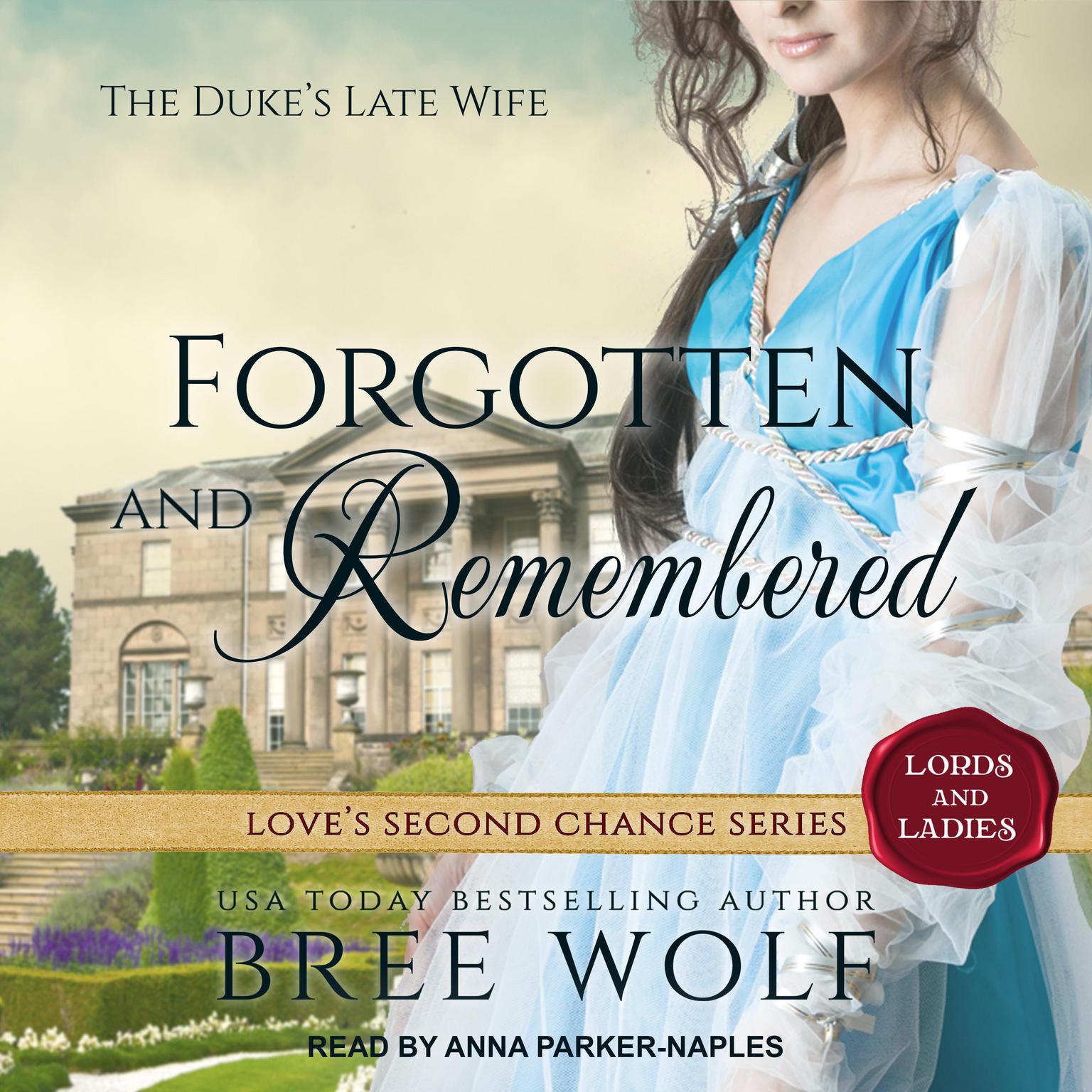 Forgotten & Remembered: The Dukes Late Wife Audiobook, by Bree Wolf
