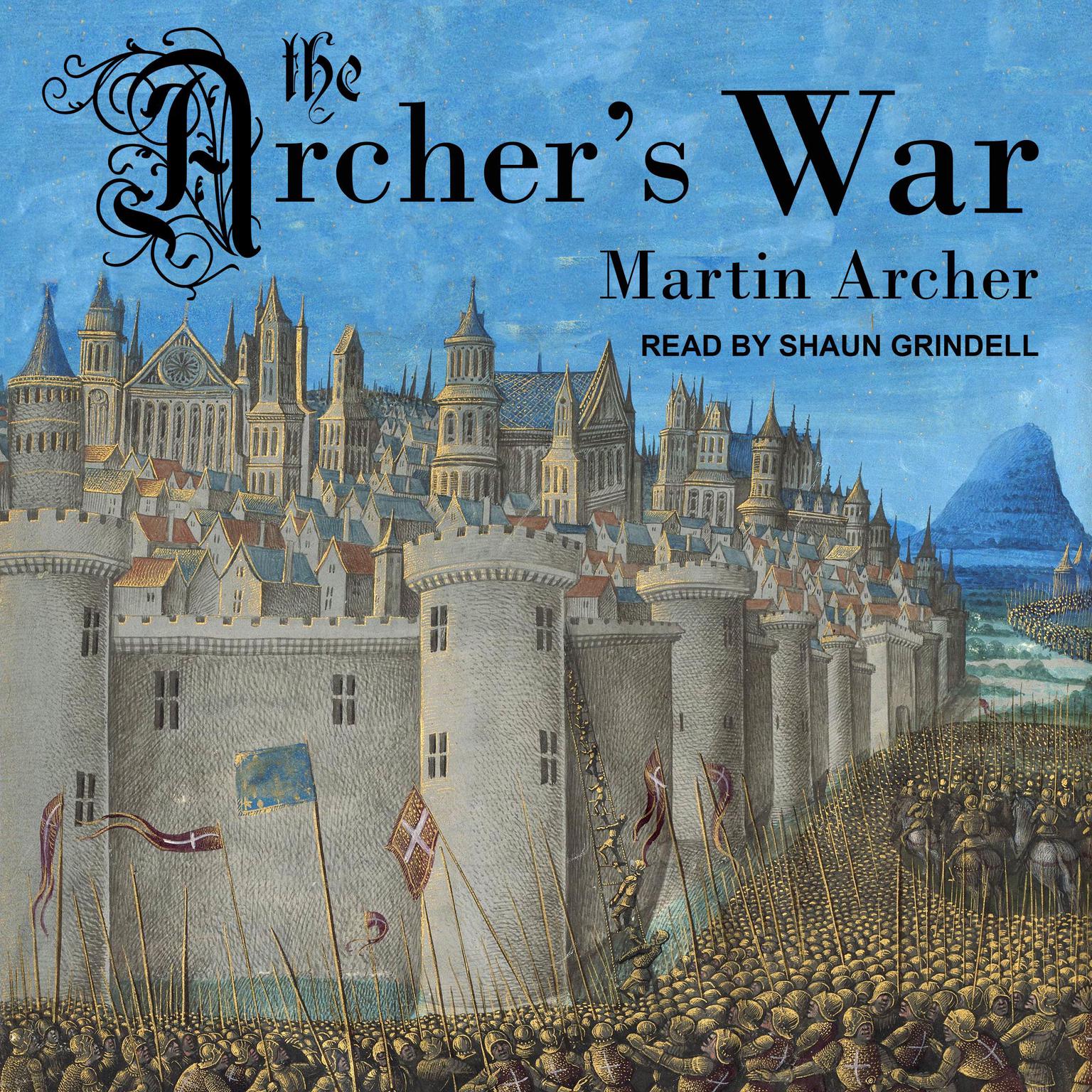 The Archers War Audiobook, by Martin Archer
