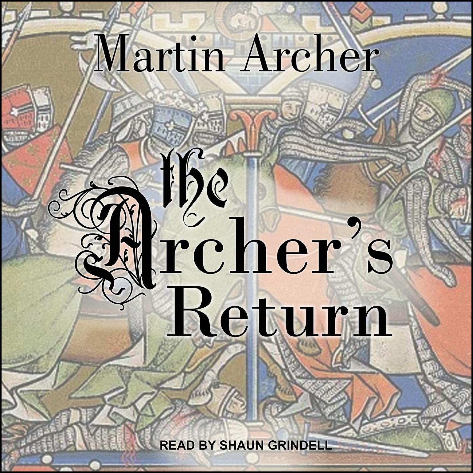 The Archers Return Audiobook, by Martin Archer