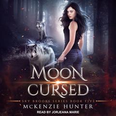Moon Cursed Audiobook, by McKenzie Hunter