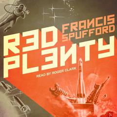 Red Plenty Audiobook, by Francis Spufford