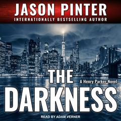 The Darkness Audiobook, by Jason Pinter