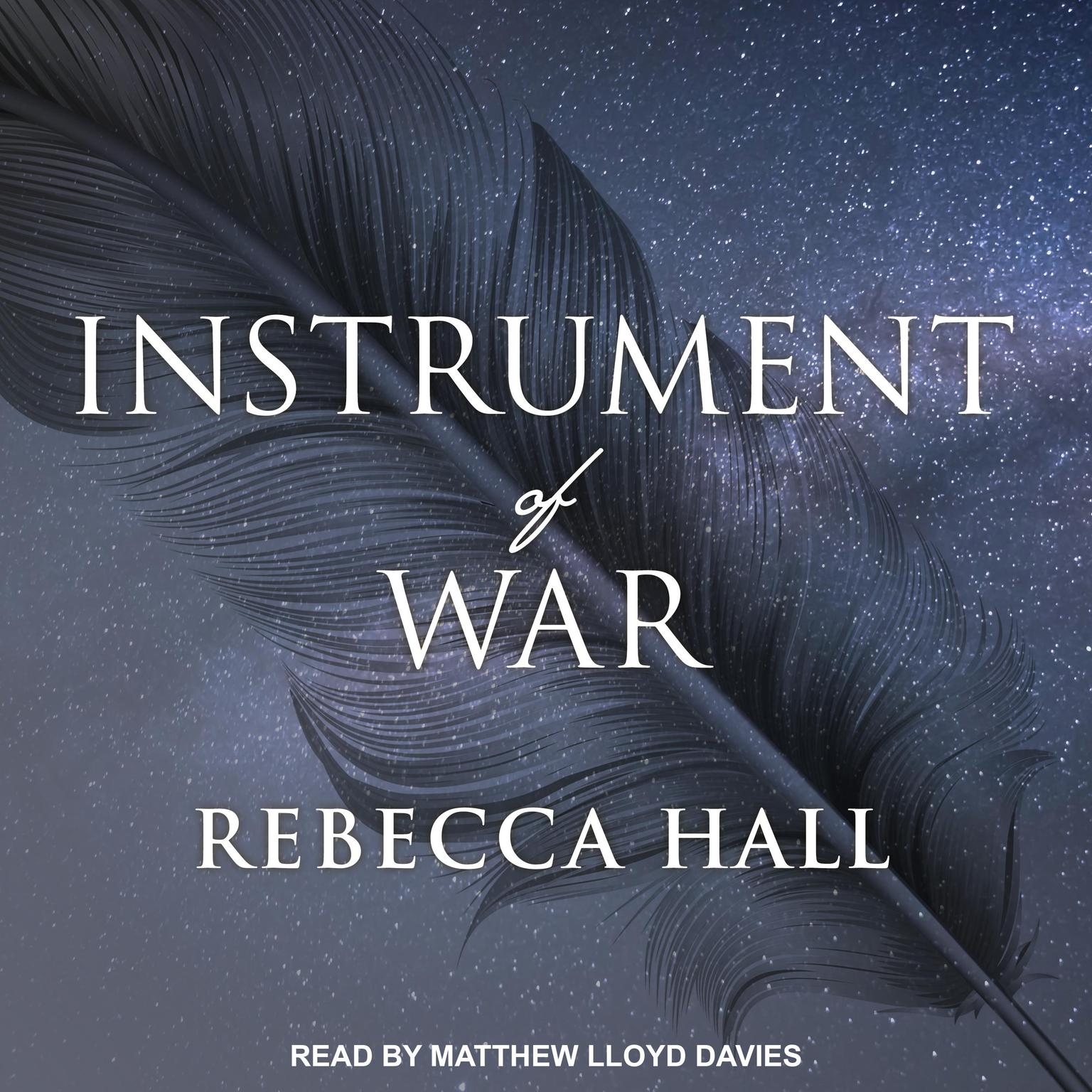 Instrument of War Audiobook, by Rebecca Hall