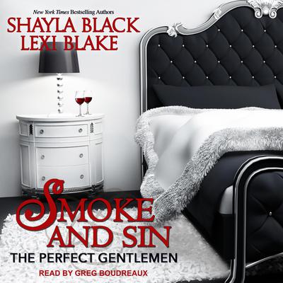Smoke and Sin Audiobook, by Shayla Black