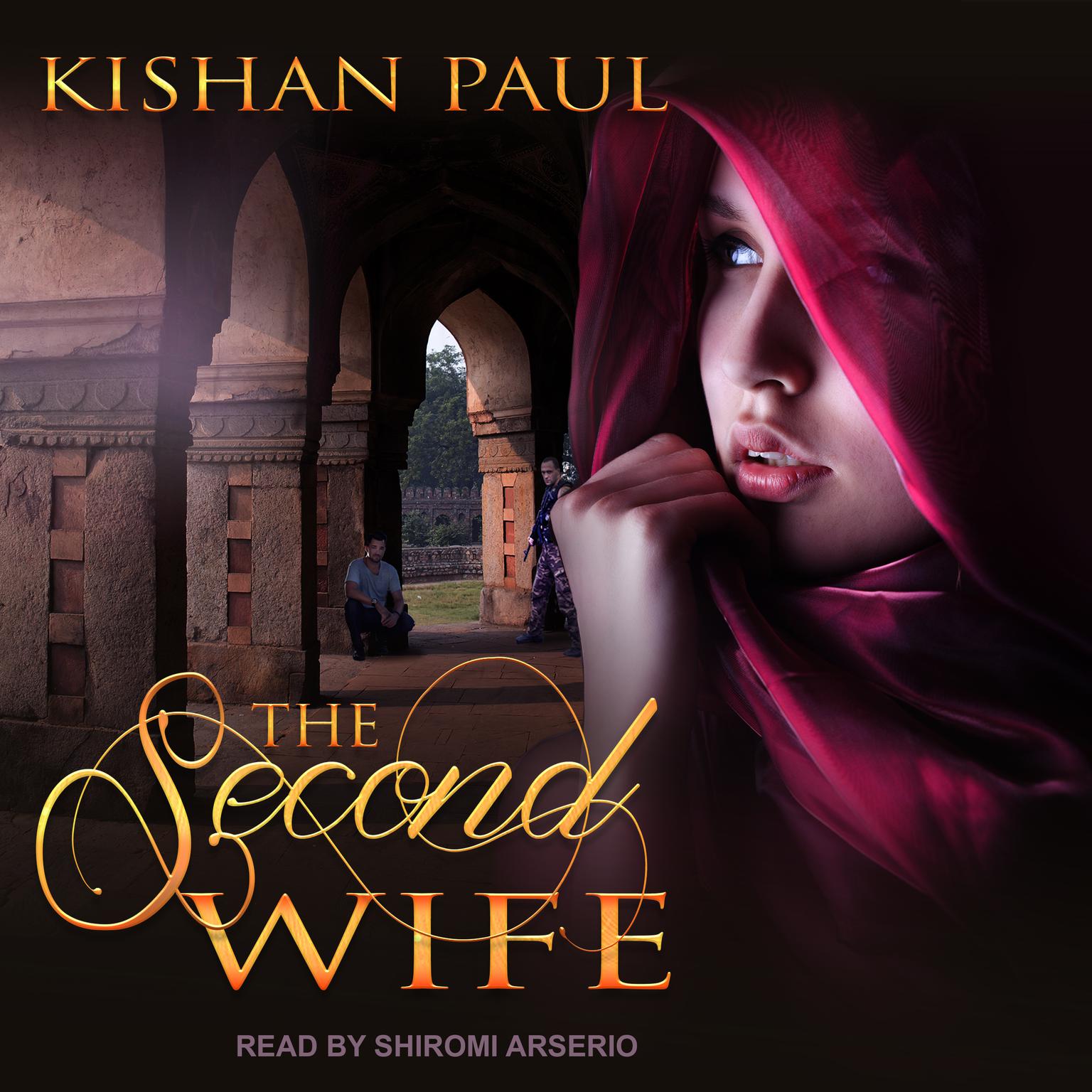 The Second Wife Audiobook, by Kishan Paul