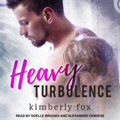 Heavy Turbulence Audiobook, by Kimberly Fox