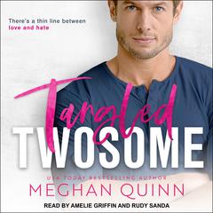 Tangled Twosome Audiobook, by Meghan Quinn