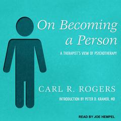 On Becoming a Person: A Therapist's View of Psychotherapy Audiobook, by 