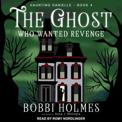 The Ghost Who Wanted Revenge Audiobook, by 