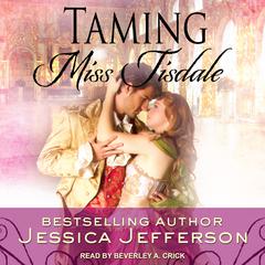 Taming Miss Tisdale Audiobook, by Jessica Jefferson
