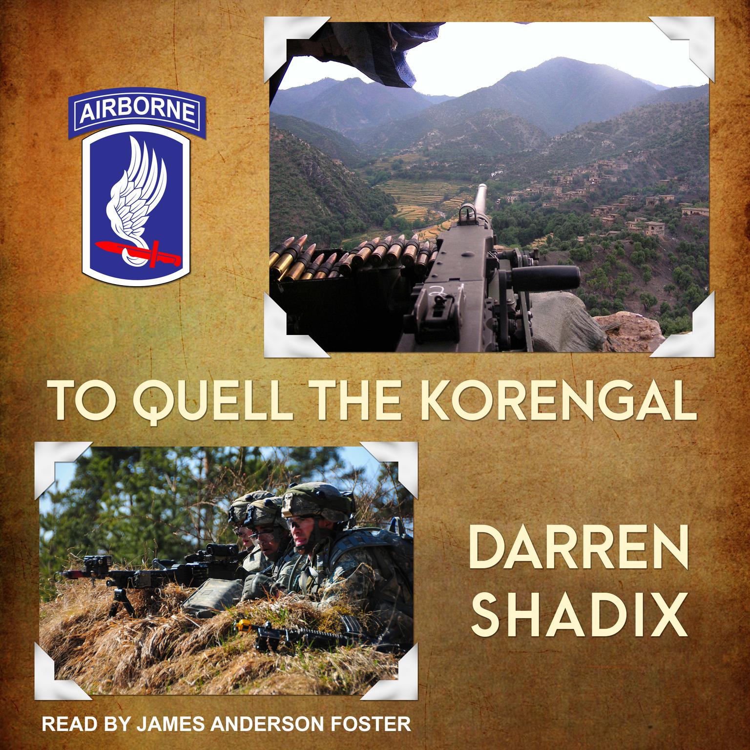 To Quell the Korengal Audiobook, by Darren Shadix