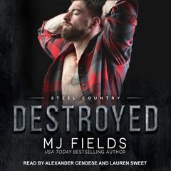 Destroyed Audiobook, by MJ Fields