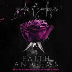 Garden of Goodbyes Audiobook, by Faith Andrews