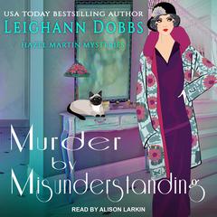 Murder by Misunderstanding Audiobook, by Leighann Dobbs