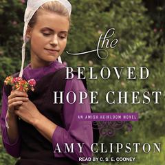 The Beloved Hope Chest Audiobook, by Amy Clipston