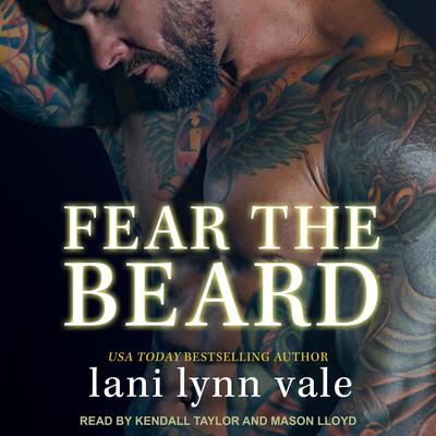 Fear the Beard Audiobook, by Lani Lynn Vale