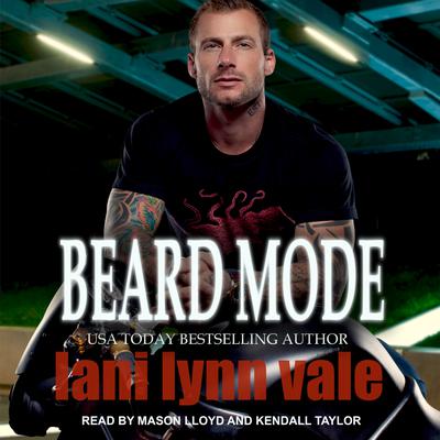 Beard Mode Audiobook, by Lani Lynn Vale