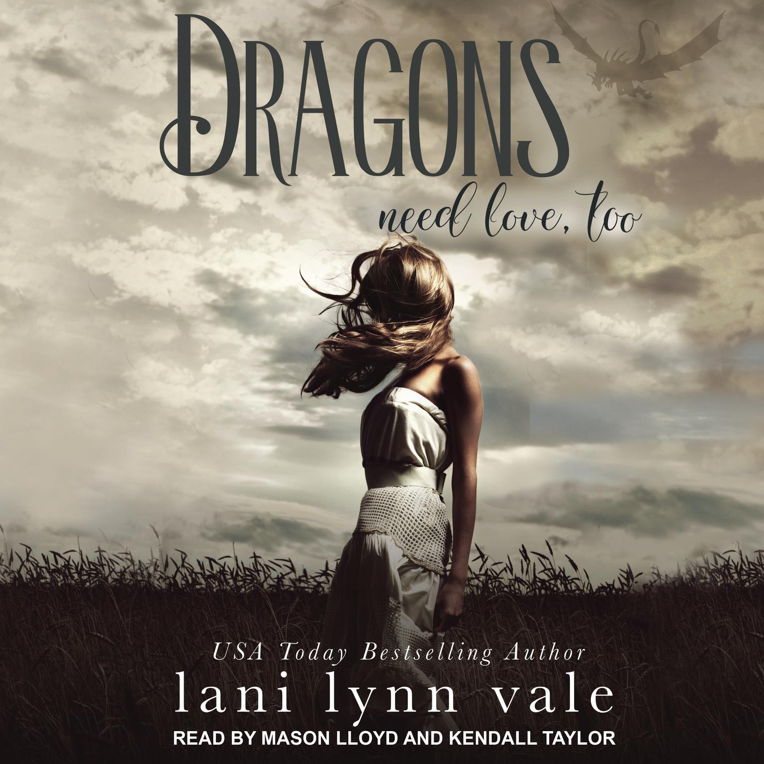 Dragons Need Love, Too Audiobook, by Lani Lynn Vale
