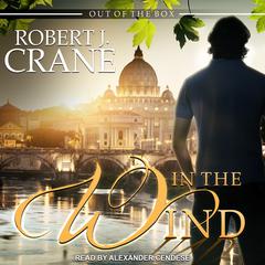 In the Wind Audiobook, by Robert J. Crane
