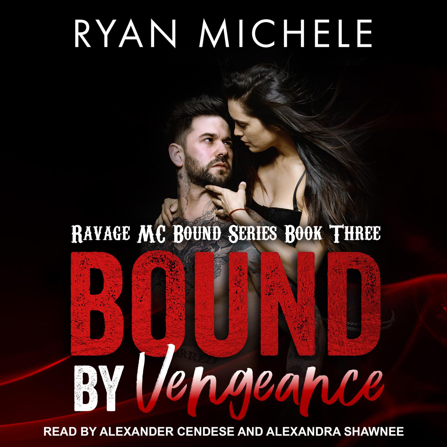 Bound by Vengeance Audiobook, by Ryan Michele