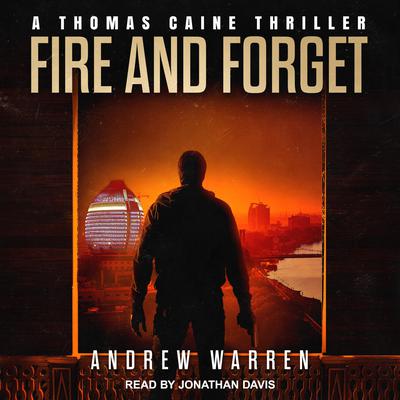 Fire and Forget Audiobook, by Andrew Warren