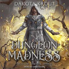Dungeon Madness Audiobook, by Dakota Krout