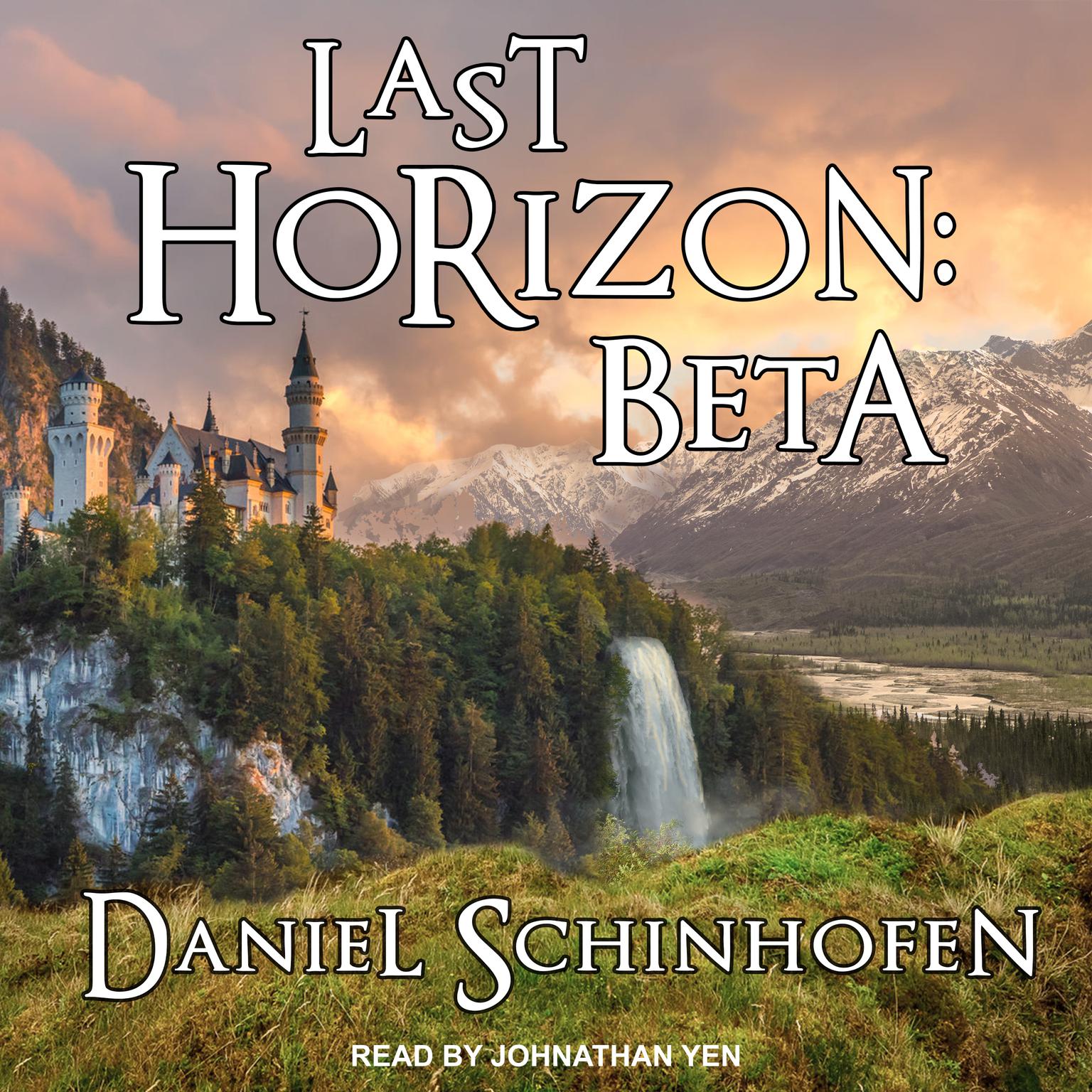 Last Horizon: Beta Audiobook, by Daniel Schinhofen