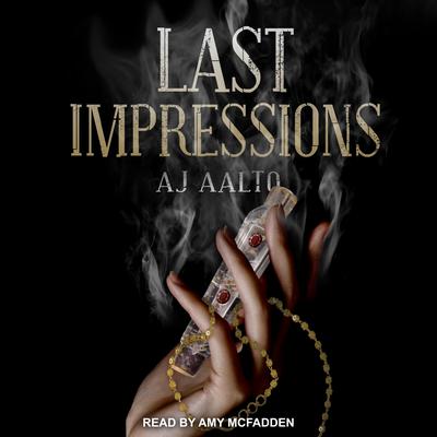 Last Impressions Audiobook, by A.J. Aalto