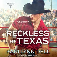 Reckless in Texas Audiobook, by 