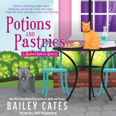 Potions and Pastries Audiobook, by Bailey Cates