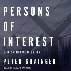 Persons of Interest: A DC Smith Investigation Audiobook, by Peter Grainger