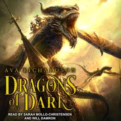 Dragons of Dark  Audiobook, by Ava Richardson