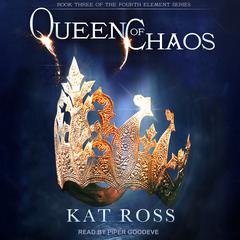 Queen of Chaos Audiobook, by Kat Ross