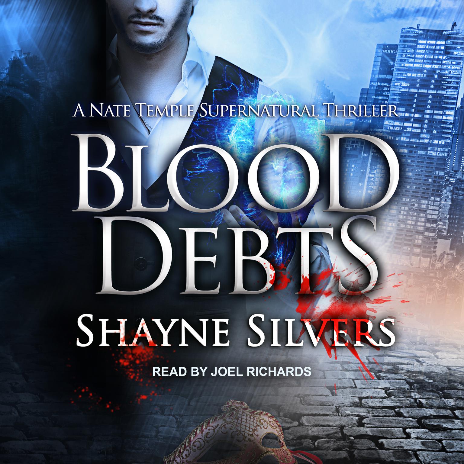 Blood Debts Audiobook, by Shayne Silvers