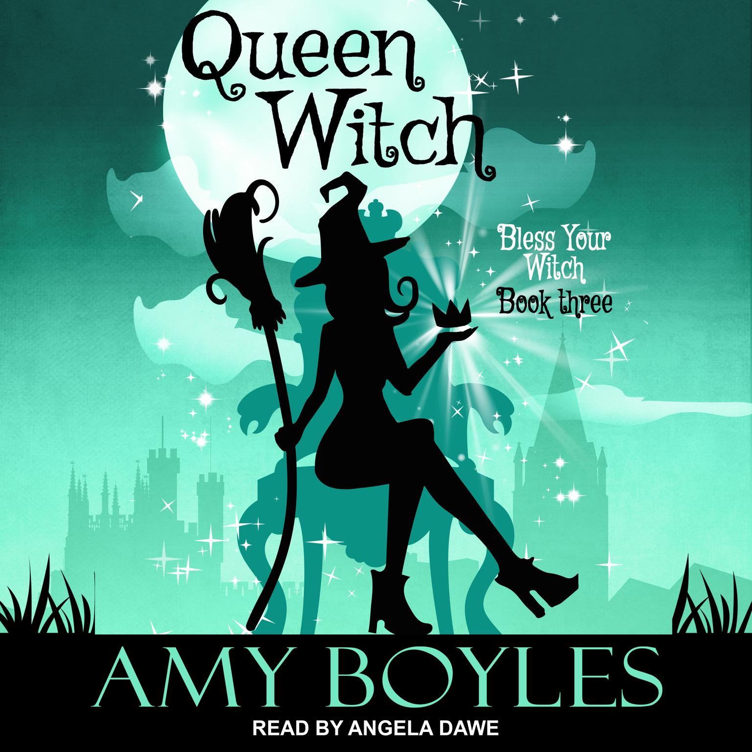 Queen Witch  Audiobook, by Amy Boyles