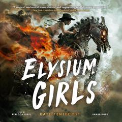 Elysium Girls Audiobook, by Kate Pentecost