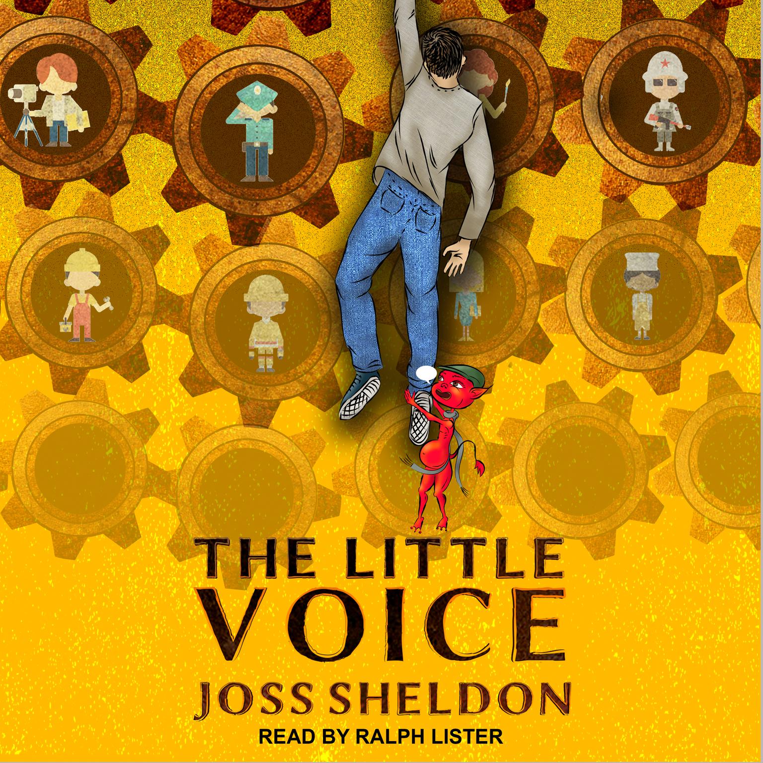 The Little Voice: A Rebellious Novel Audiobook, by Joss Sheldon