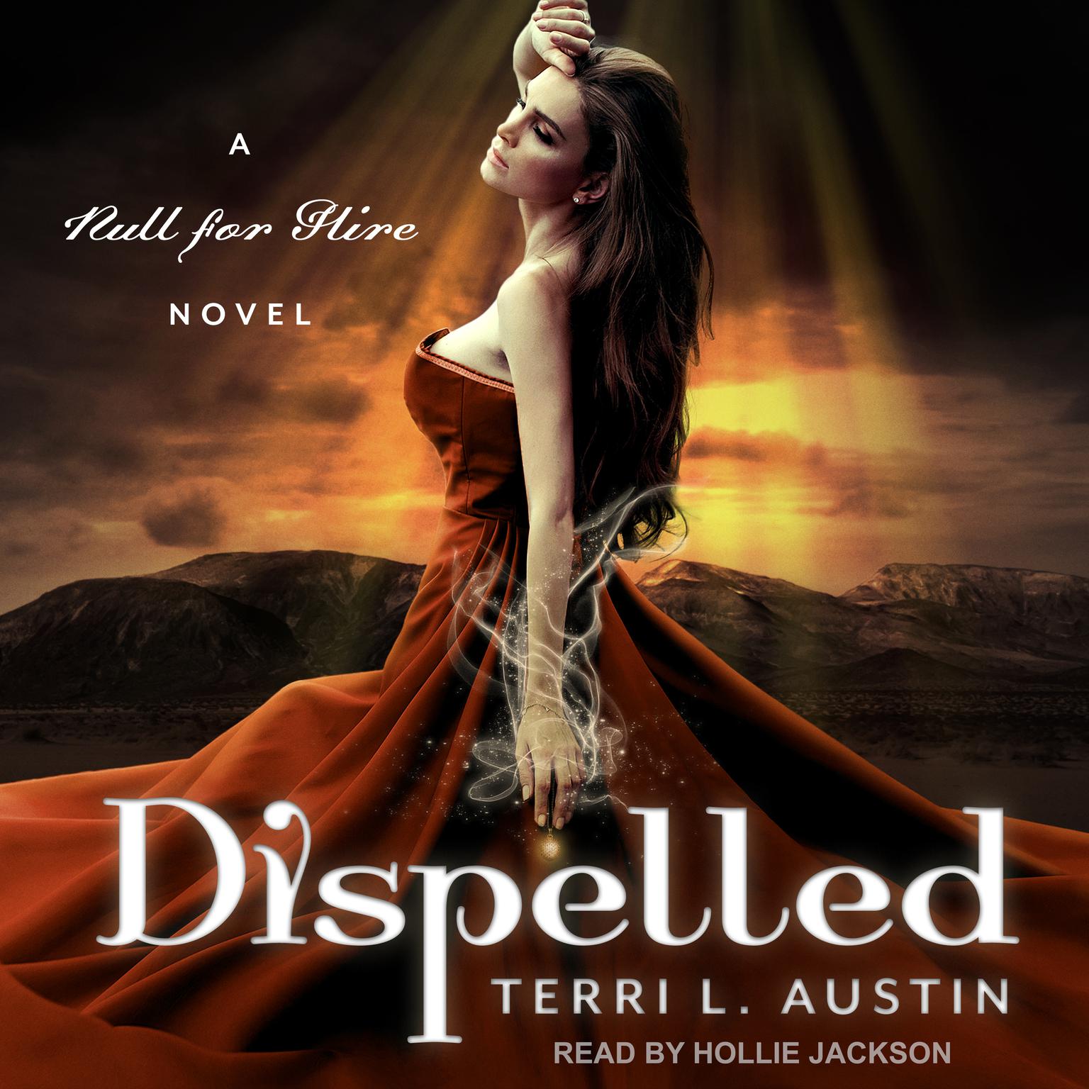 Dispelled Audiobook, by Terri L. Austin